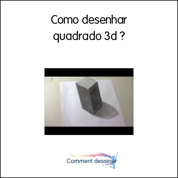 Como desenhar quadrado 3d